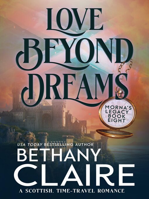 Title details for Love Beyond Dreams by Bethany Claire - Available